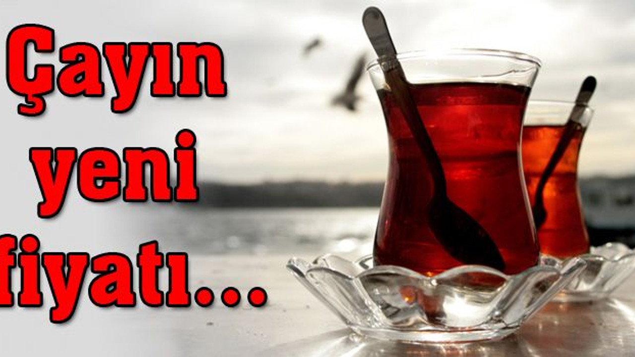 Çaya bayram zammı