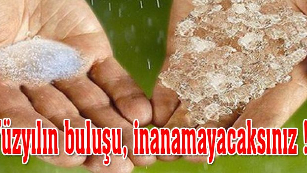 Yüzyılın buluşu, inanamayacaksınız !