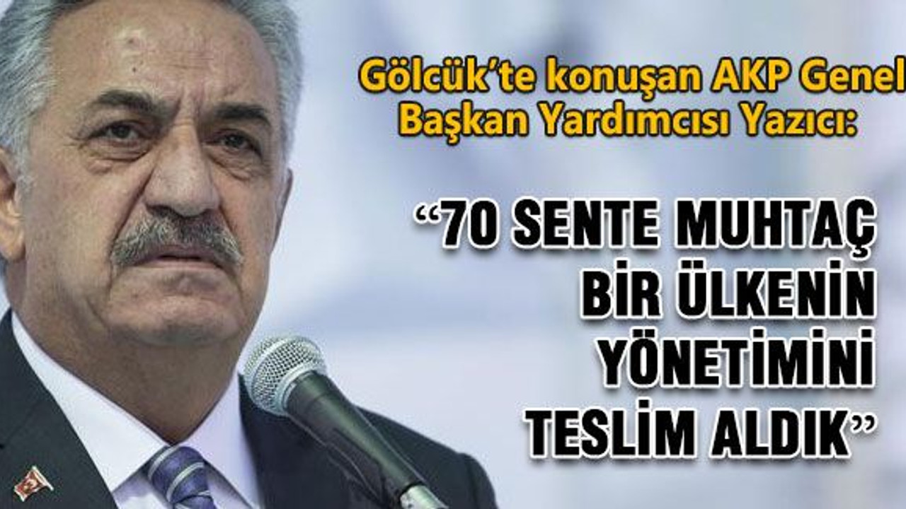 “70 sente muhtaç bir ülkenin yönetimini teslim aldık”