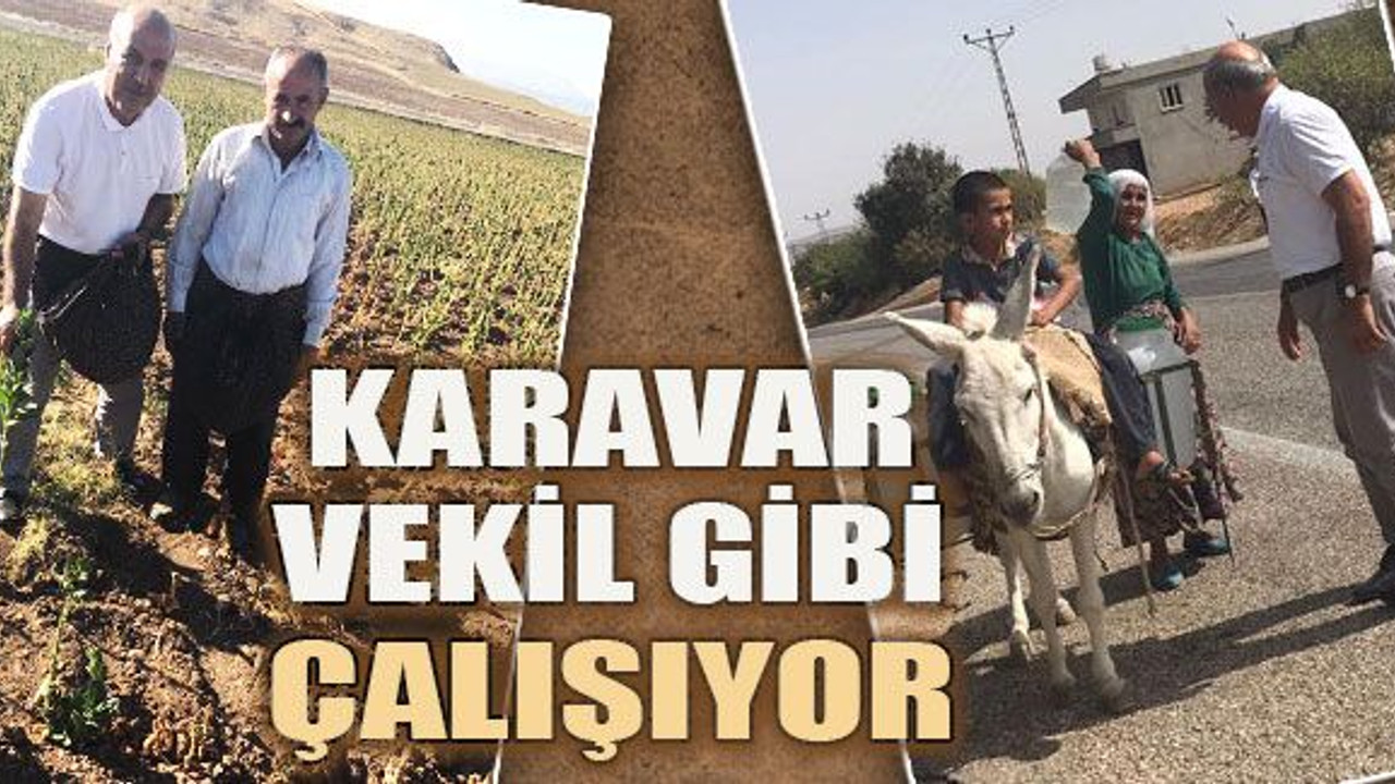 Cuma Karavar, vekil gibi çalışıyor