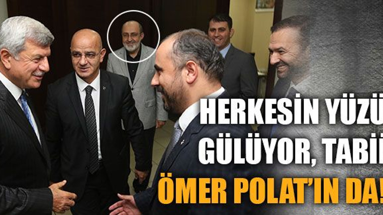 Herkesin yüzü gülüyor, tabii Ömer Polat’ın da!