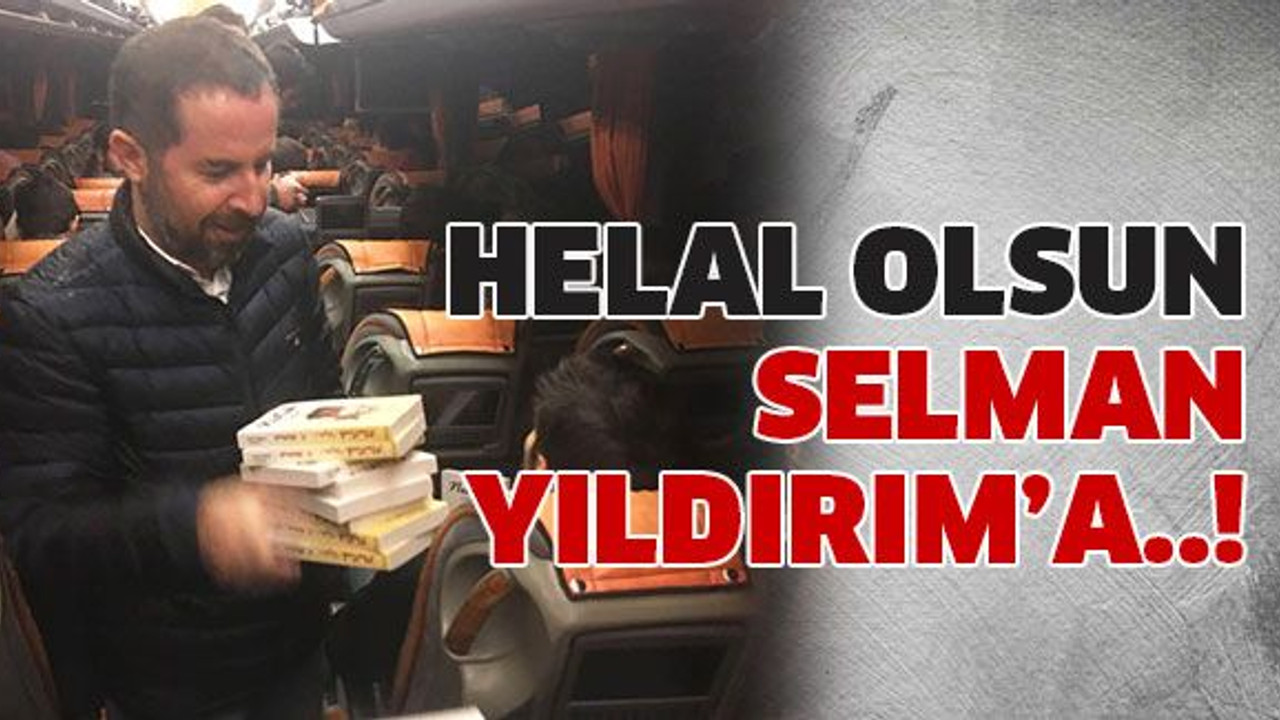 Helal olsun Selman Yıldırım’a..!