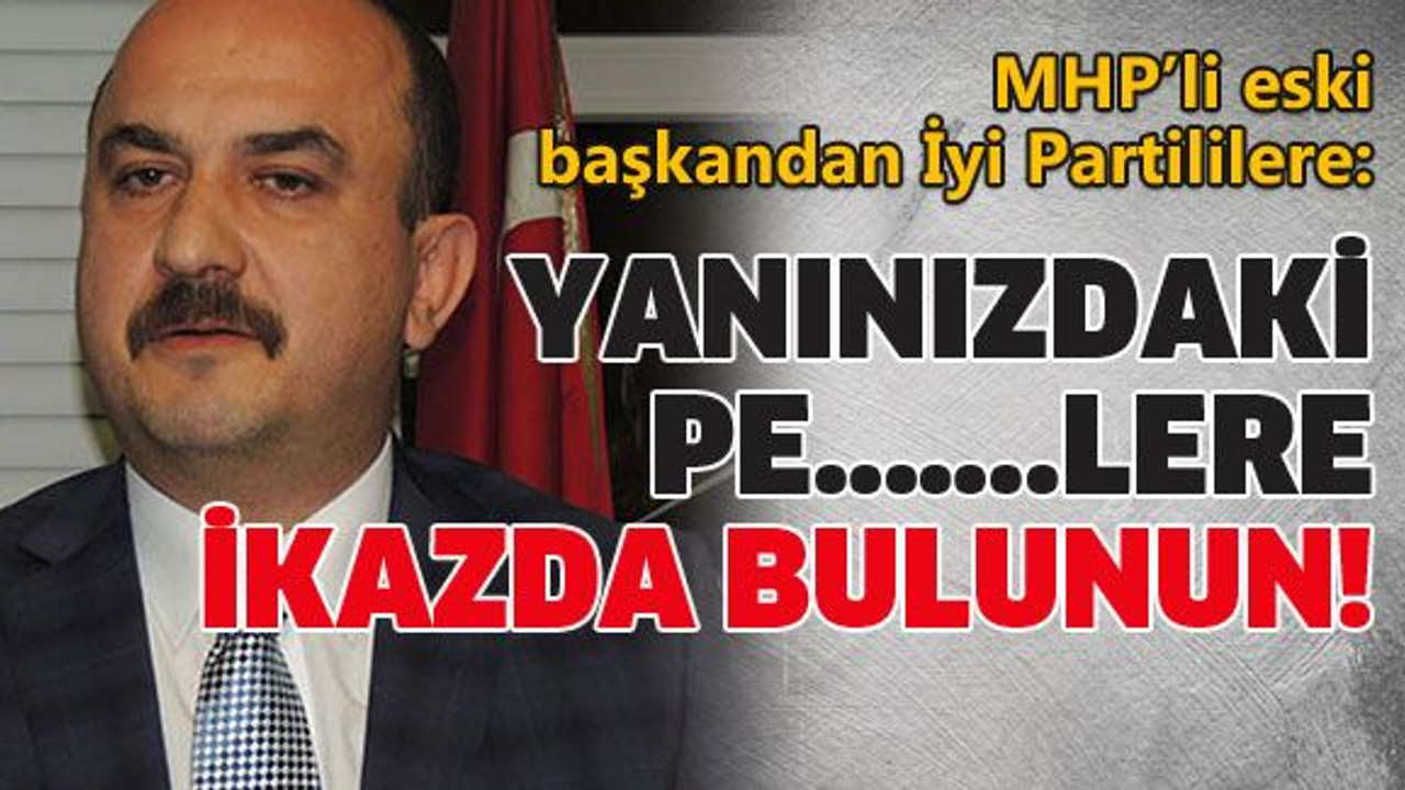 Yanınızdaki pe…….lere ikazda bulunun!