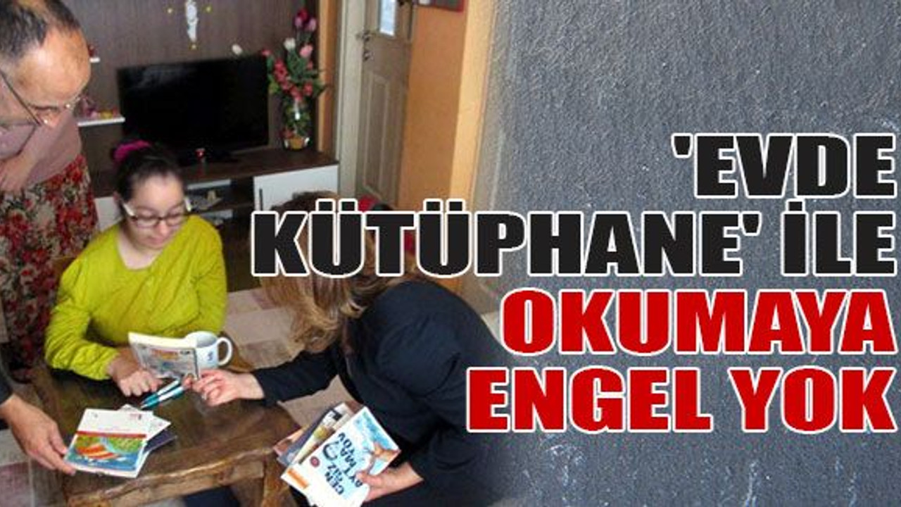 'Evde Kütüphane' ile okumaya engel yok