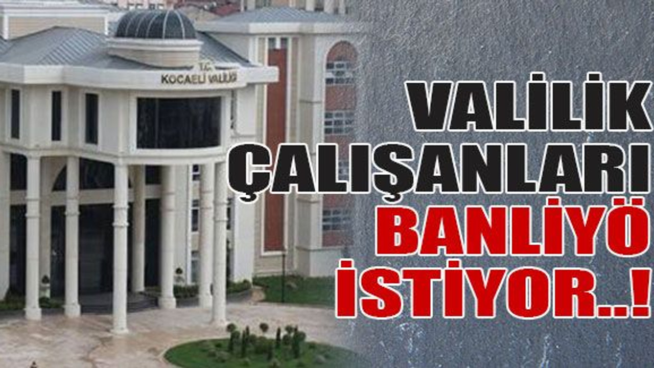 Valilik çalışanları banliyö istiyor..!