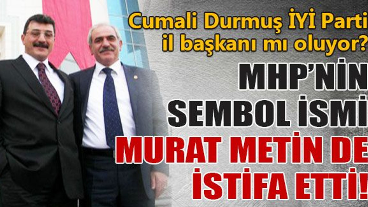 MHP’nin sembol ismi de istifa etti!