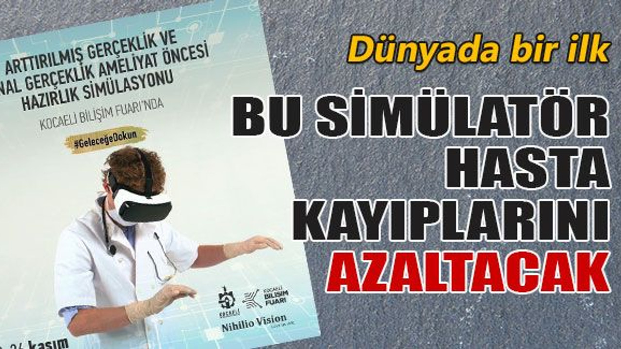 Bu simülatör hasta kayıplarını azaltacak