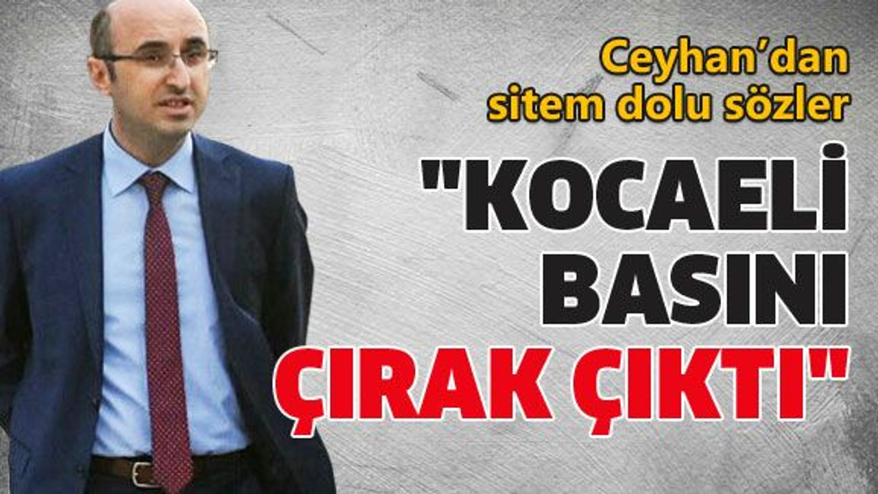 "Kocaeli basını çırak çıktı"