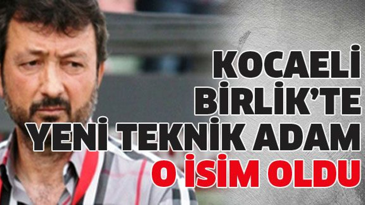 Kocaeli Birlik’te yeni teknik adam o isim oldu