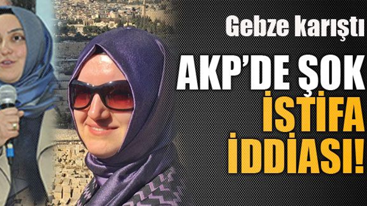 AKP’de şok istifa iddiası!