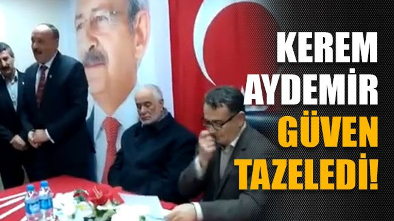 Kerem Aydemir güven tazeledi!