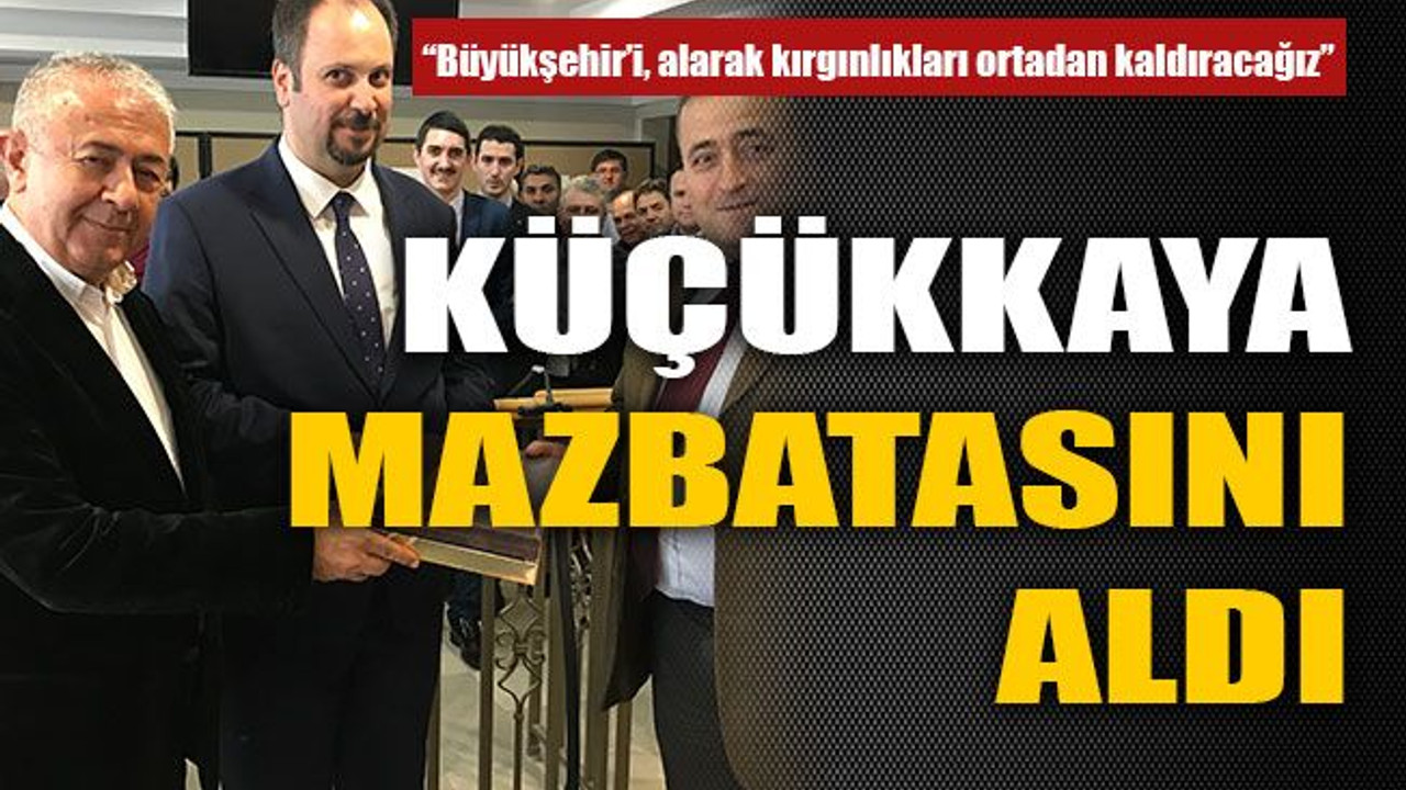 Küçükkaya mazbatasını aldı