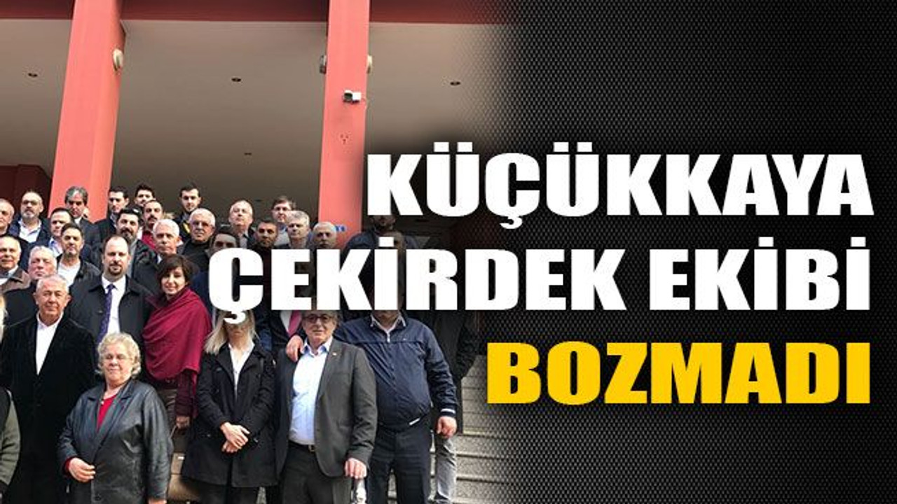 Küçükkaya çekirdek ekibi bozmadı