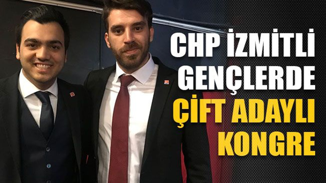 CHP İzmit'li gençlerde listeler belli oldu