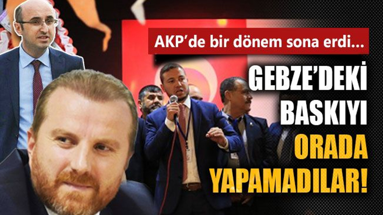 Gebze’deki baskıyı orada yapamadılar!