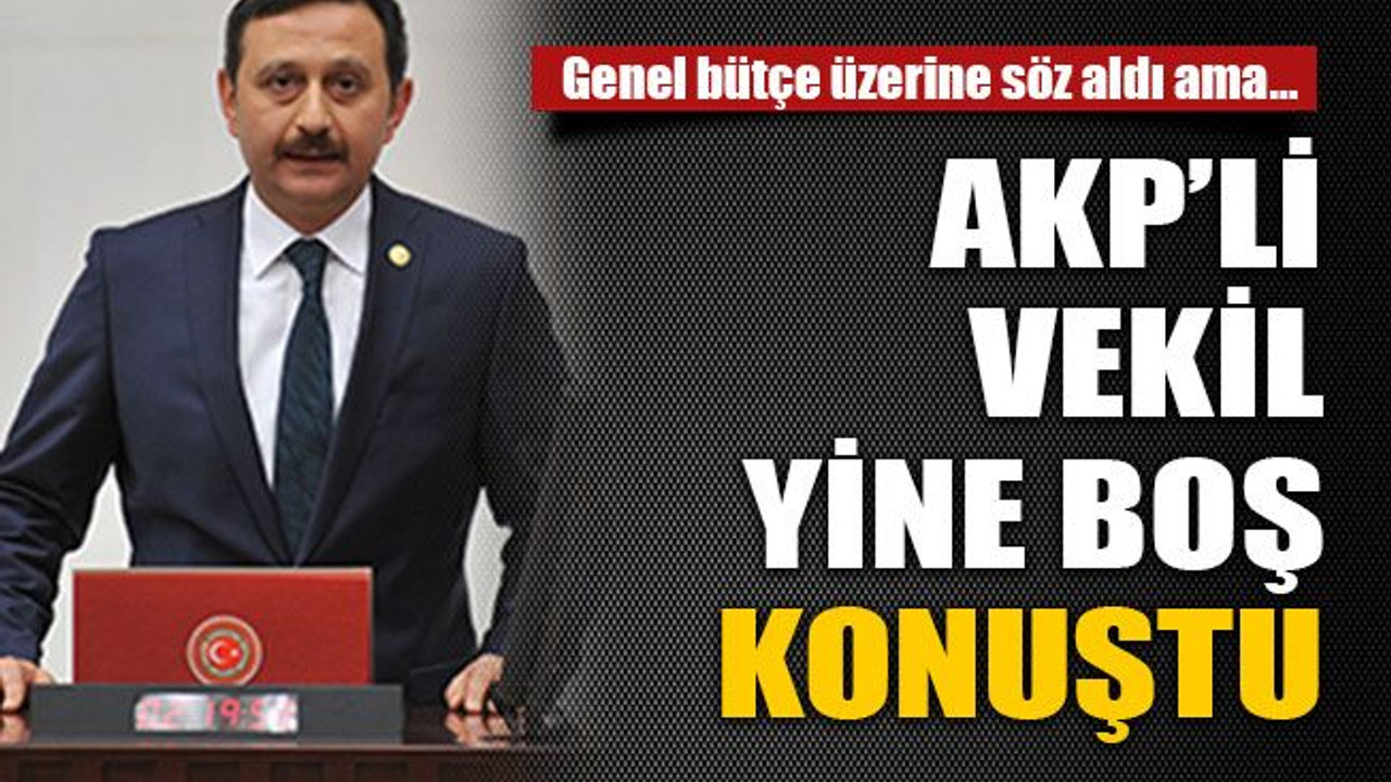 AKP’li vekil yine boş konuştu..!