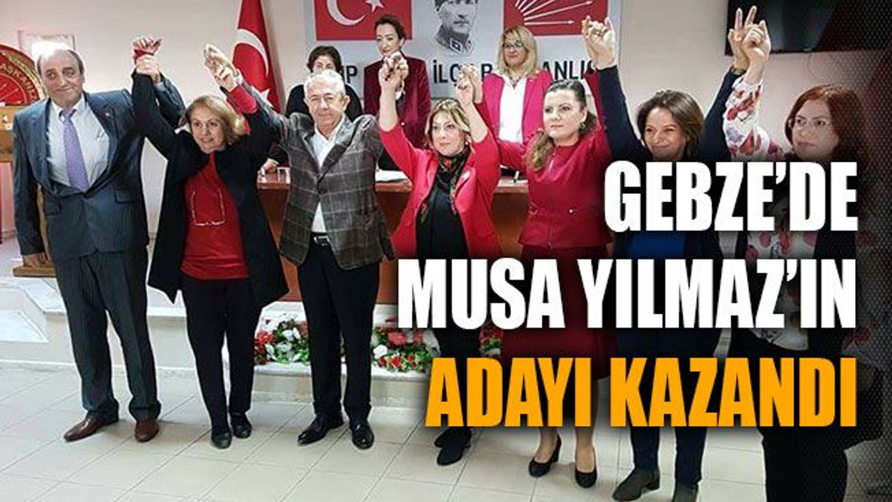 Gebze’de Musa Yılmaz’ın adayı kazandı