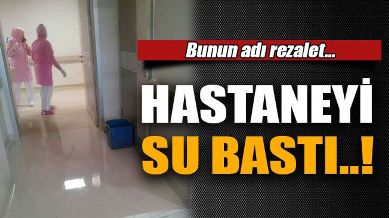 Kocaeli Devlet’te rezalet… Hastaneyi su bastı!