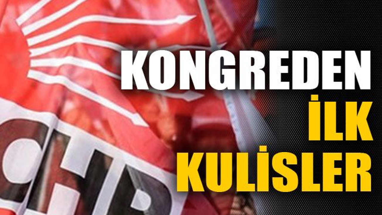 Kongreden ilk kulisler