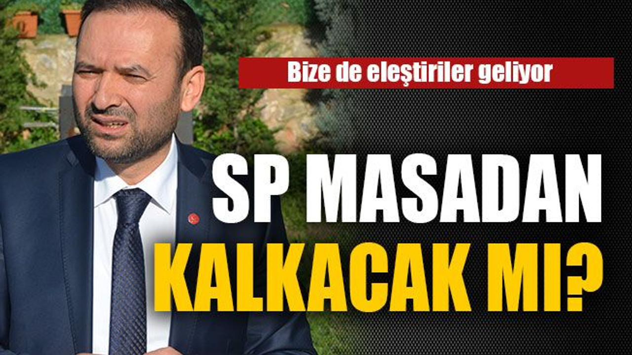SP masadan kalkacak mı?