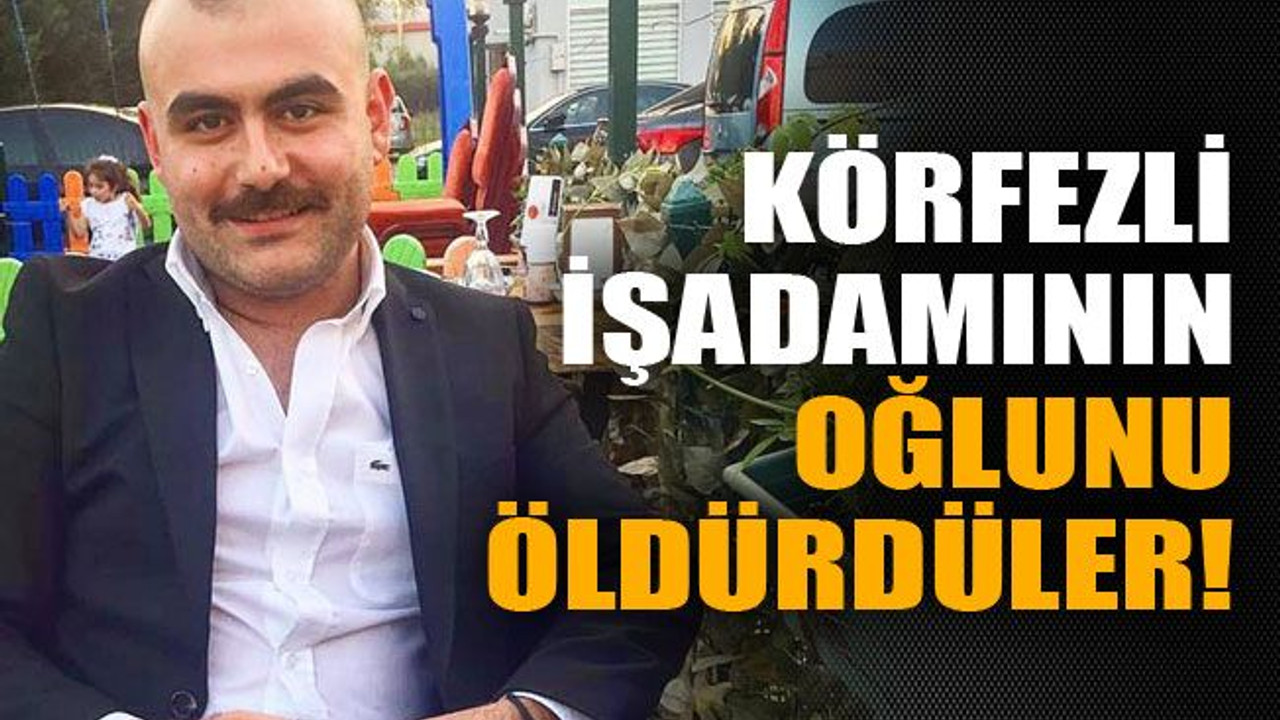 Körfezli işadamının oğlu öldürüldü!