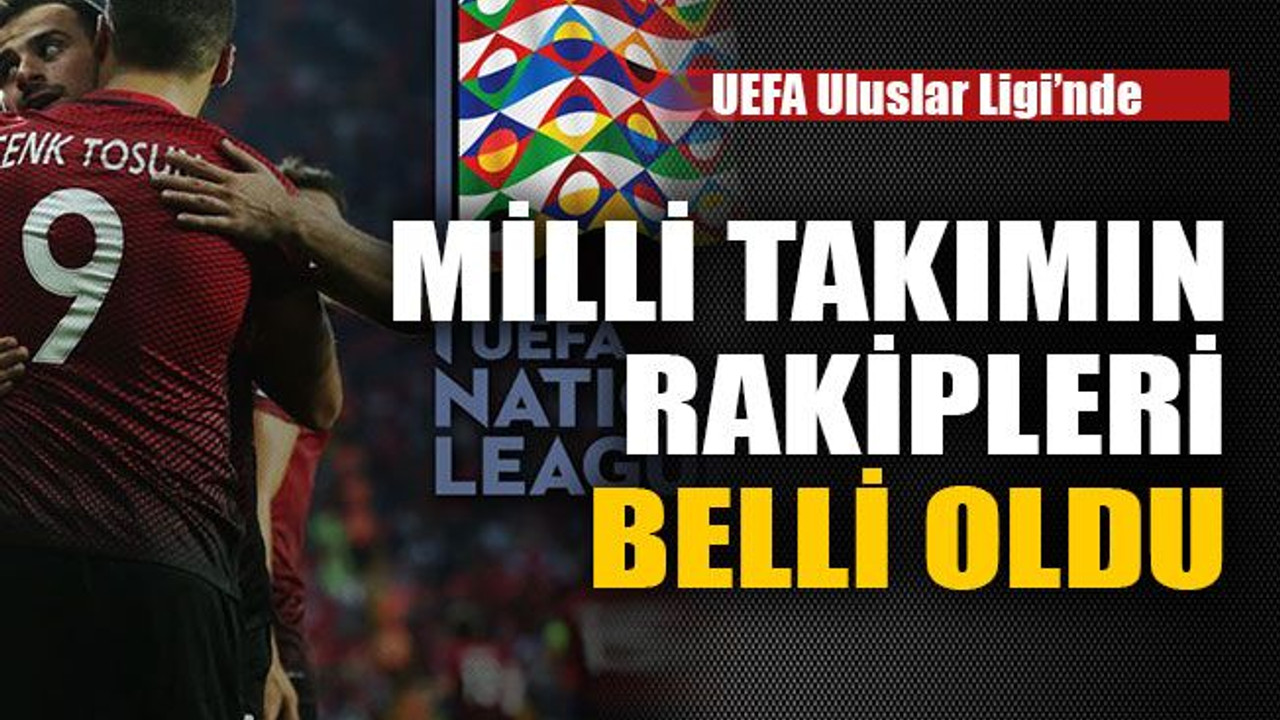 Milli takımın rakipleri belli oldu