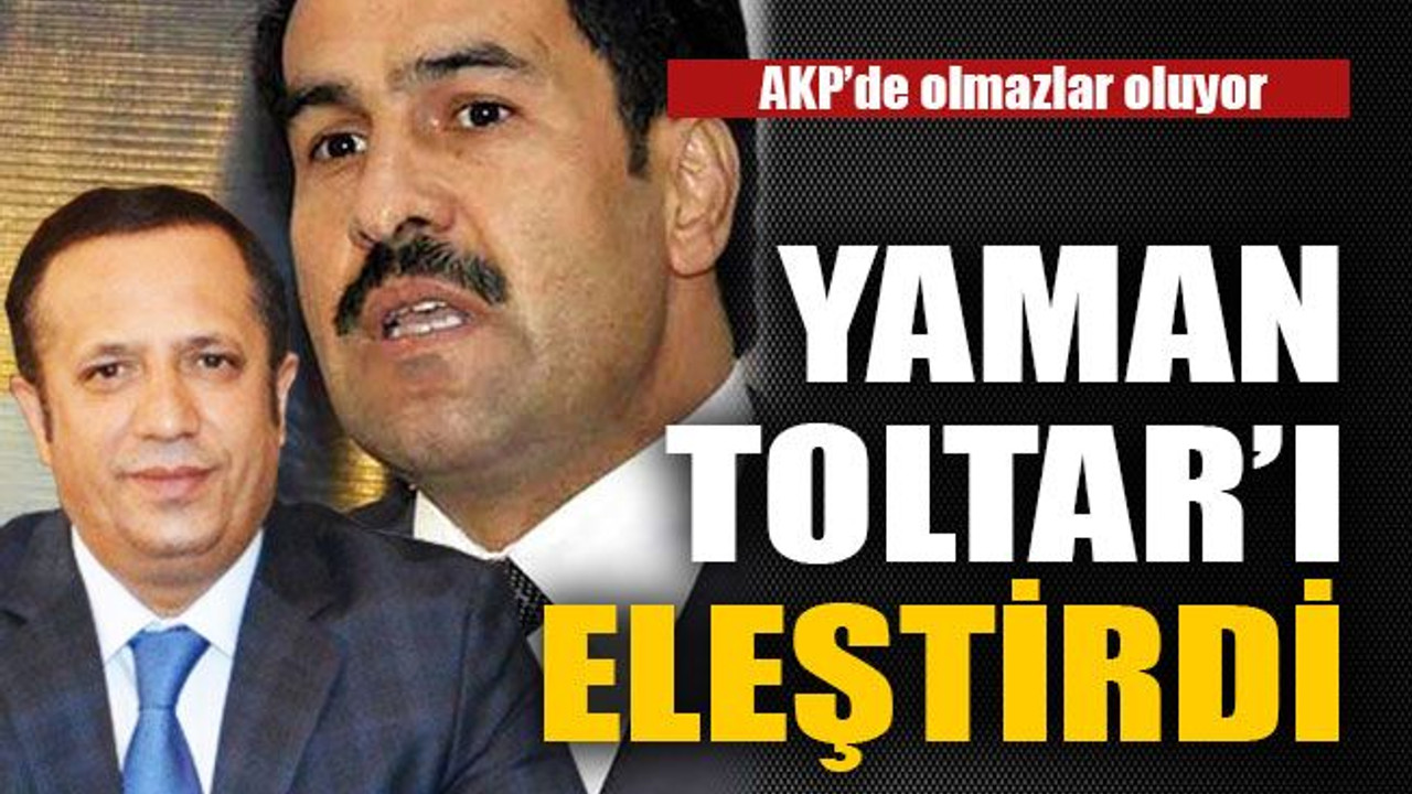 AKP’de olmazlar oluyor