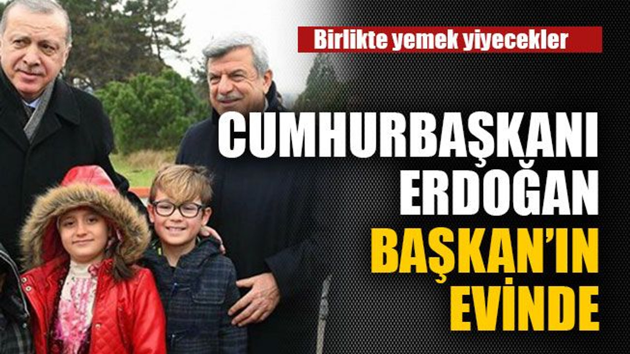 Cumhurbaşkanı Erdoğan Karaosmanoğlu’nun evine gitti