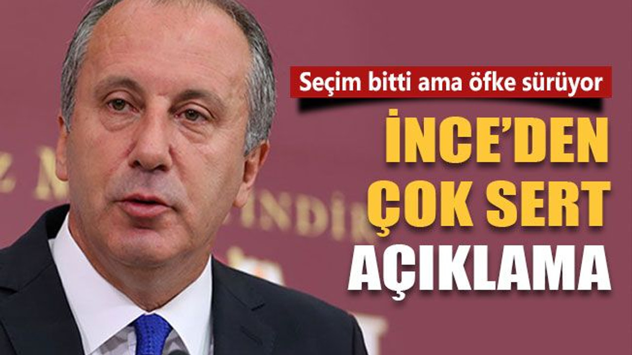 İnce'den seçim sonrası sert açıklama!