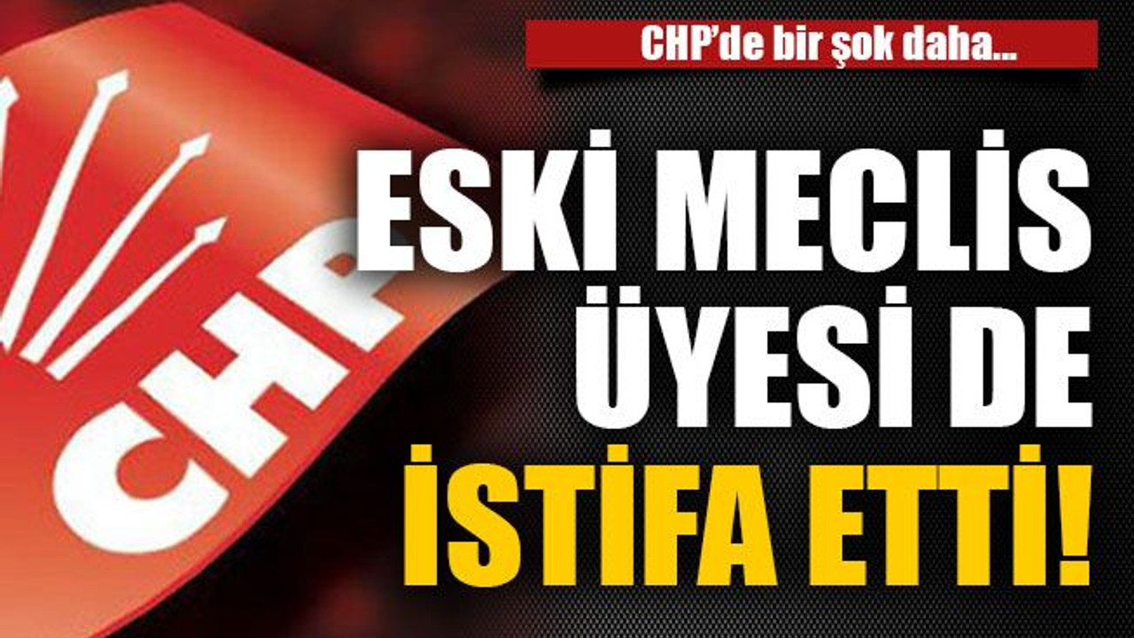 Eski meclis üyesi de istifa etti..!
