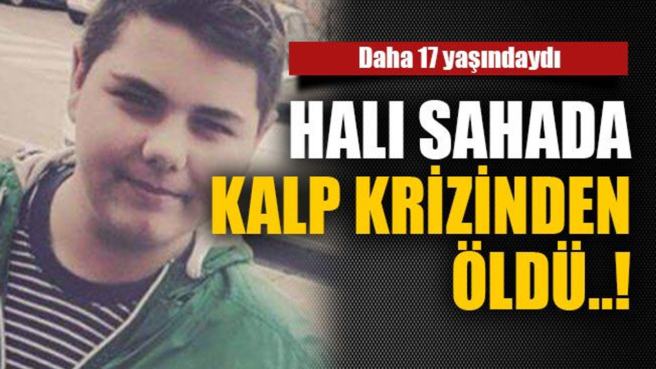 Halı sahada kalp krizinden öldü..!