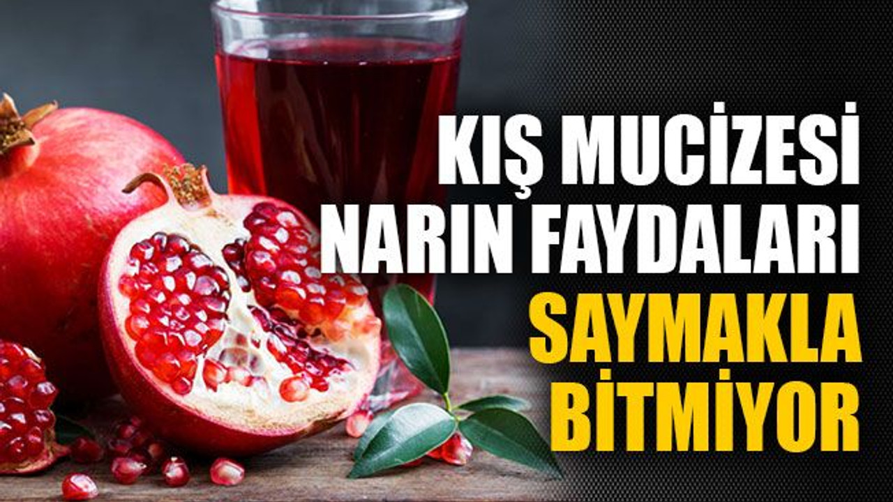 Kış mucizesi narın faydaları saymakla bitmiyor