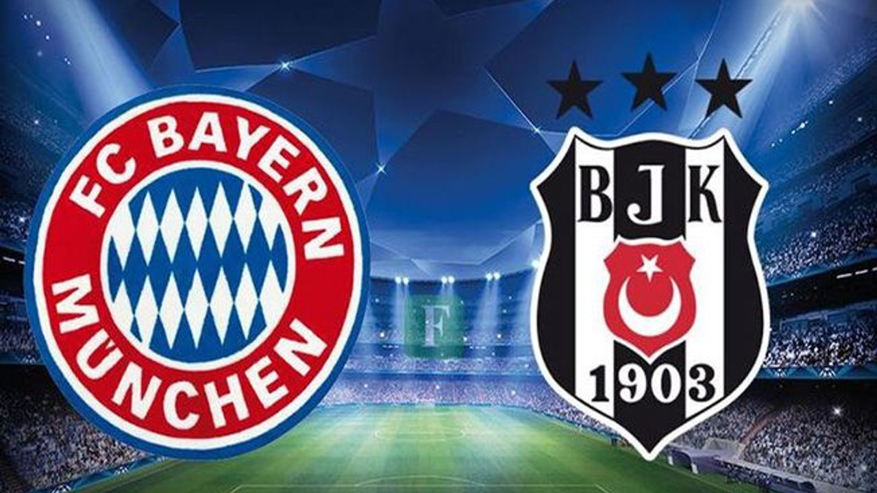 Şampiyonlar Ligi Bayern Münih-Beşiktaş maçı ne zaman, saat kaçta? Hangi kanalda?