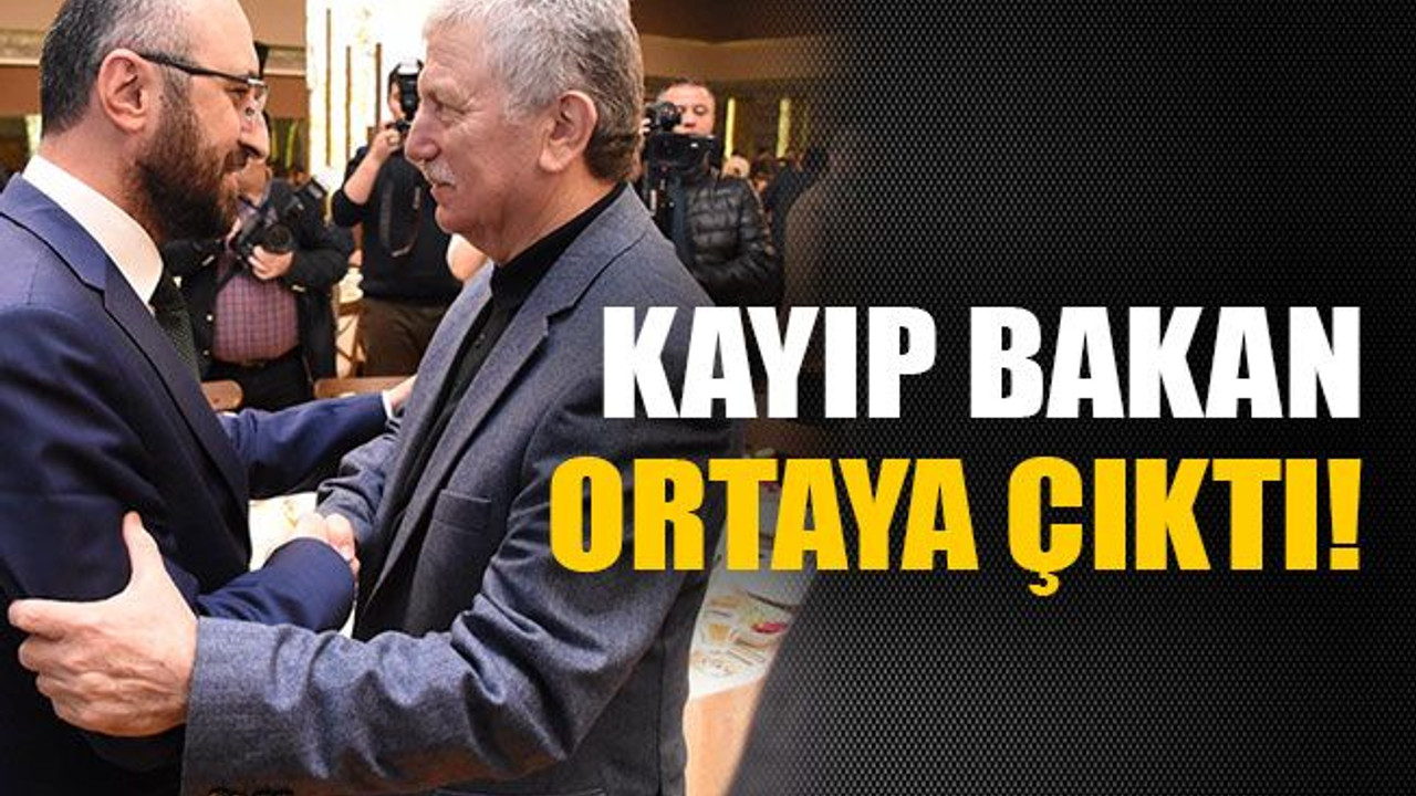 Kayıp bakan ortaya çıktı!