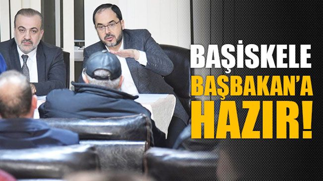 Başiskele, Başbakan’a hazır!