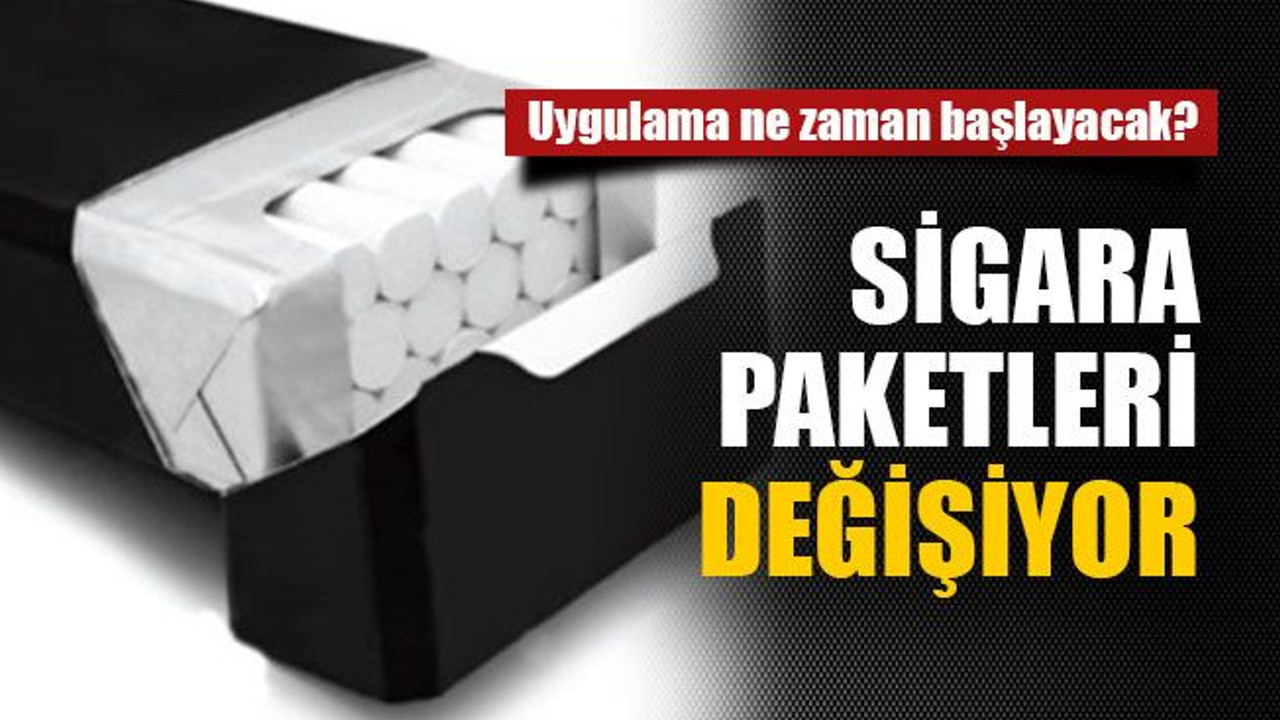 Sigara paketleri değişiyor