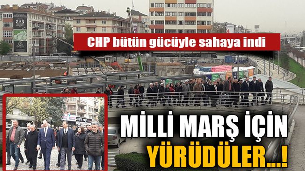 CHP bütün gücüyle sahaya indi Polis izin verdi yürüyorlar..!