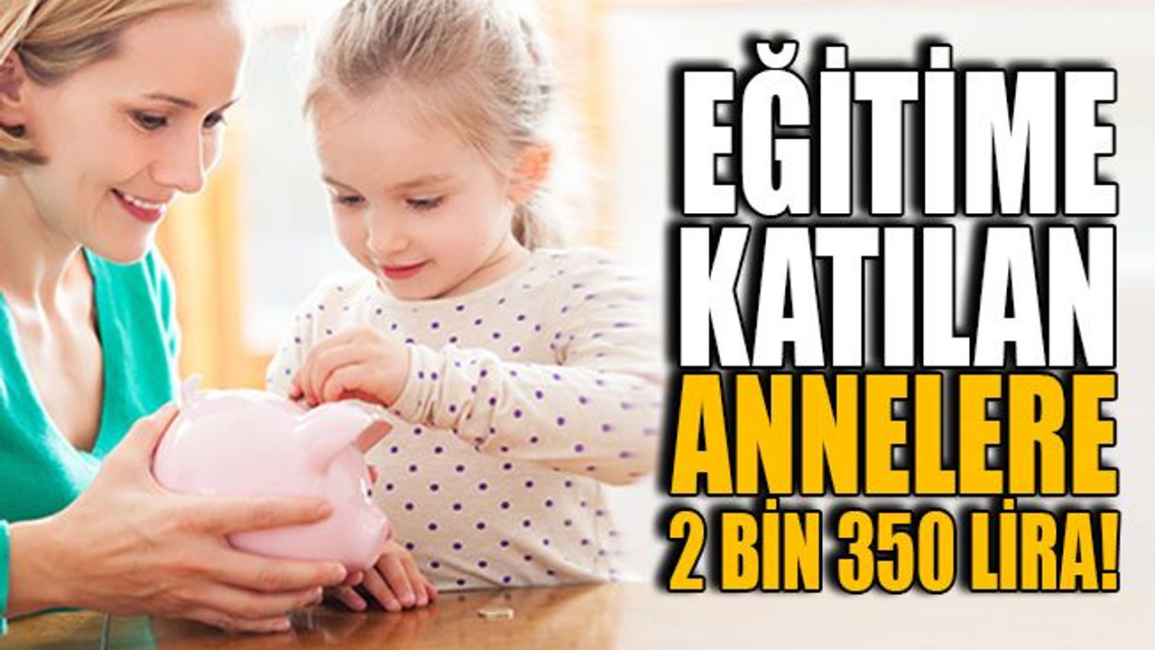 Eğitime katılan annelere 2 bin 350