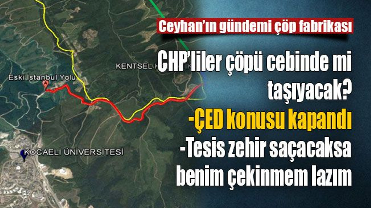 Ceyhan’ın gündemi çöp fabrikası