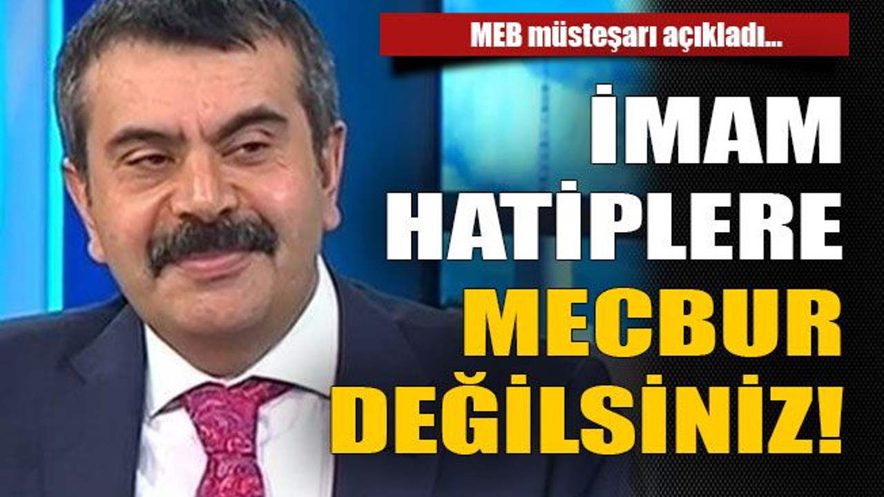 İmam hatiplere mecbur değilsiniz!