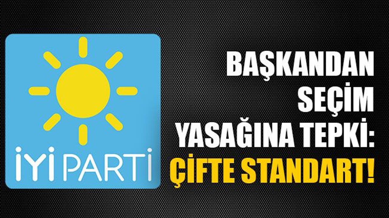Başkandan seçim yasağına tepki: Çifte standart