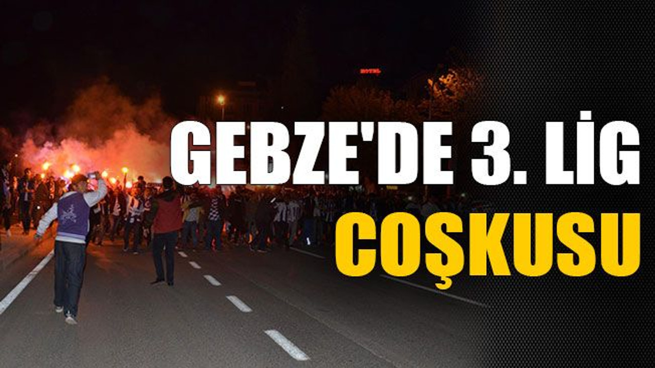 Gebze'de 3. Lig coşkusu