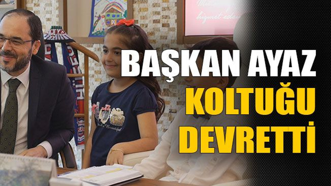 Başkan Ayaz koltuğu devretti