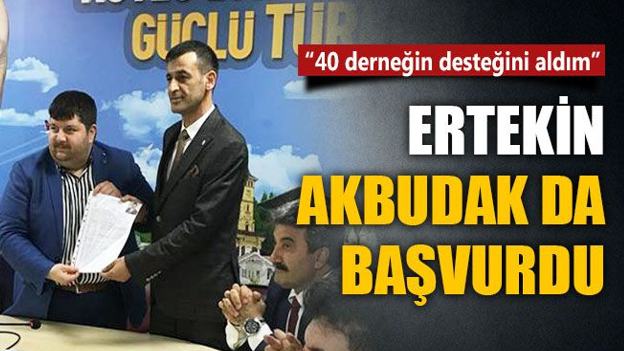 Ertekin Akbudak, AKP'den aday adayı oldu!