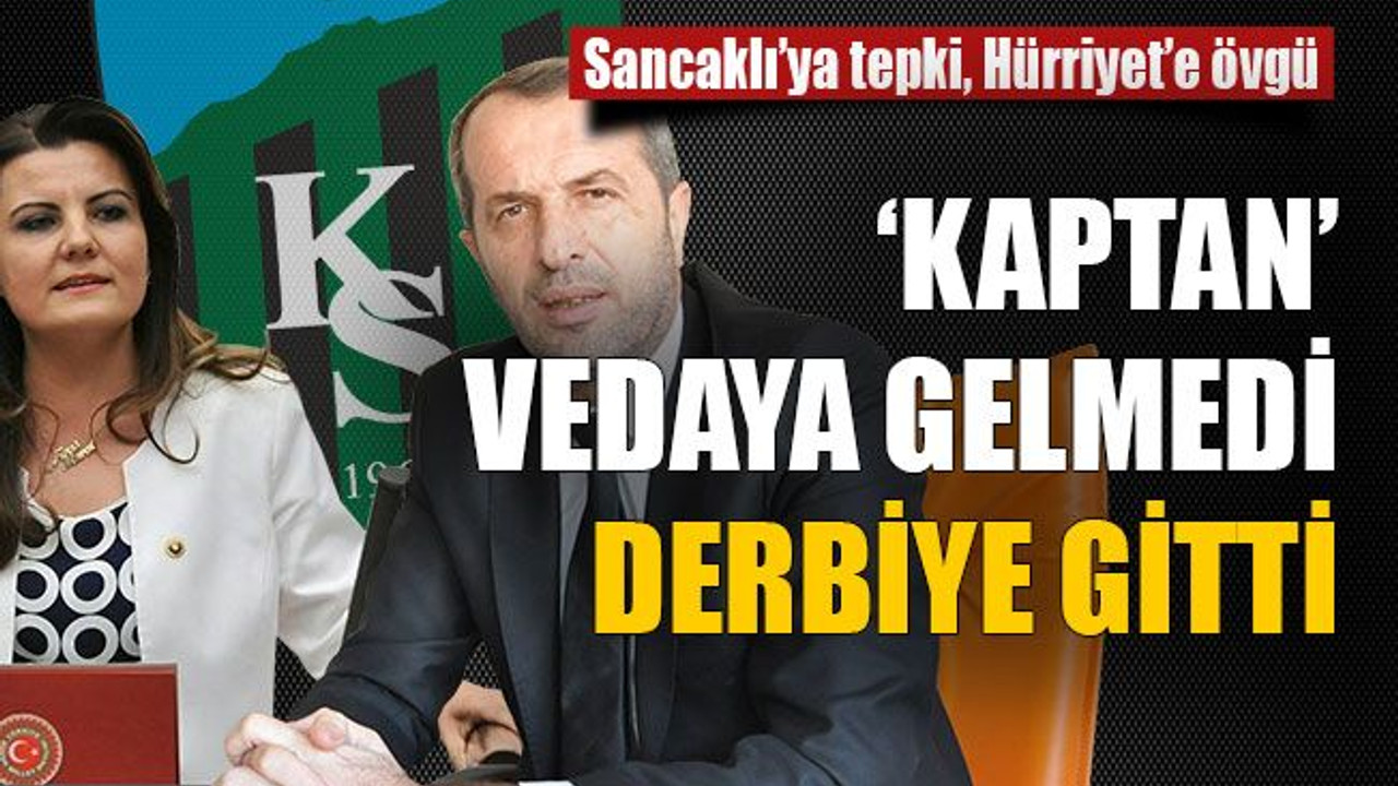 ‘Kaptan’ vedaya gelmedi derbiye gitti