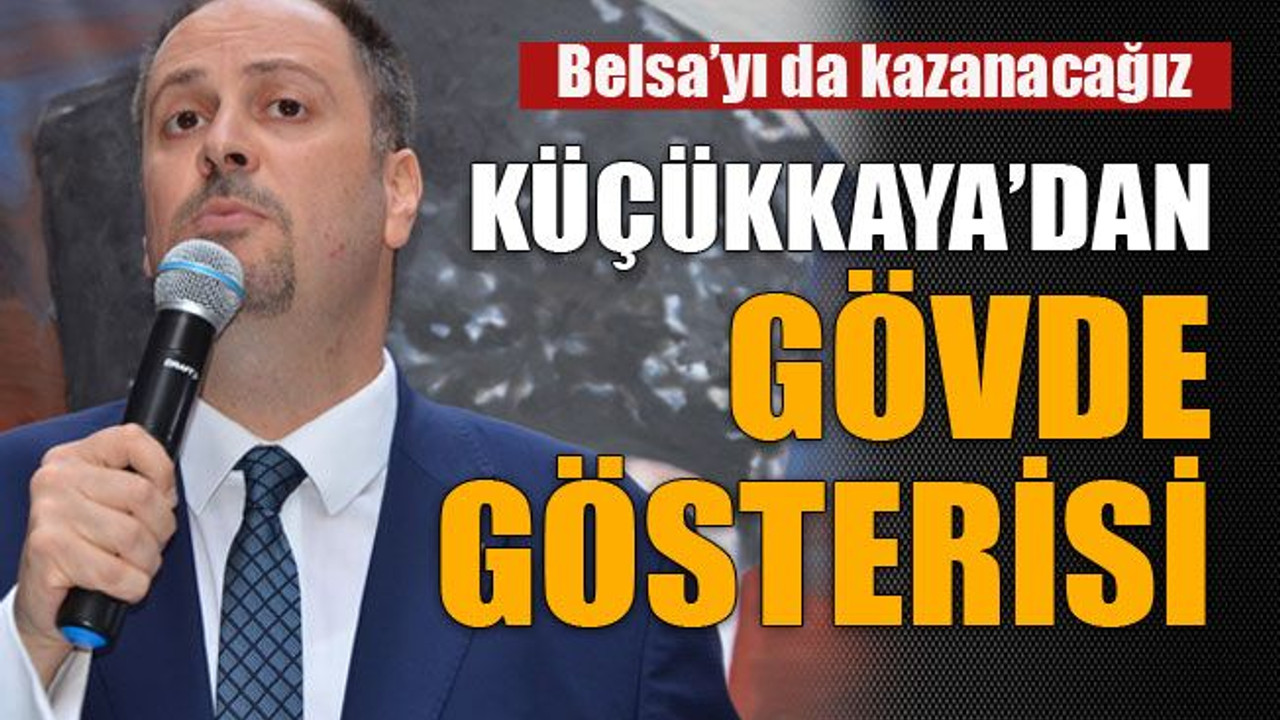 Küçükkaya’dan gövde gösterisi