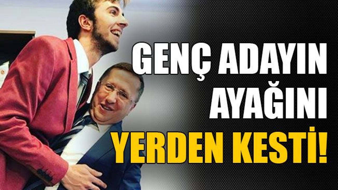Genç adayın ayağını yerden kesti!