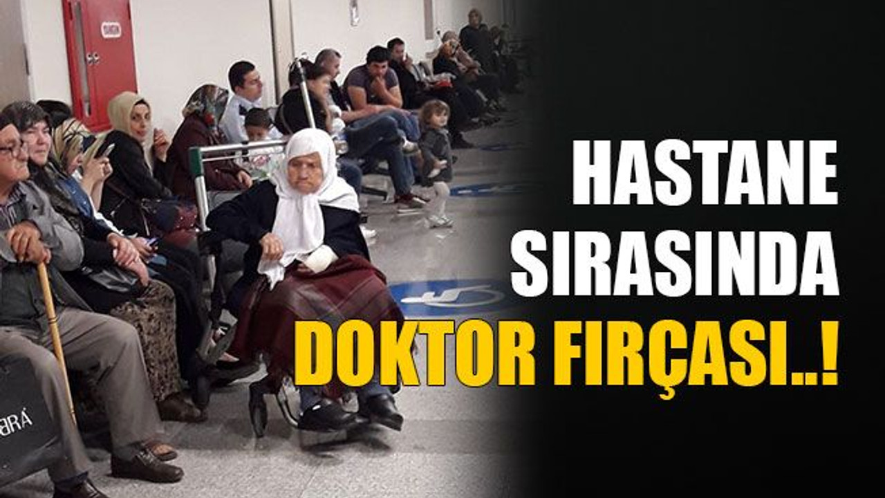 Hastane sırasında doktor fırçası..!
