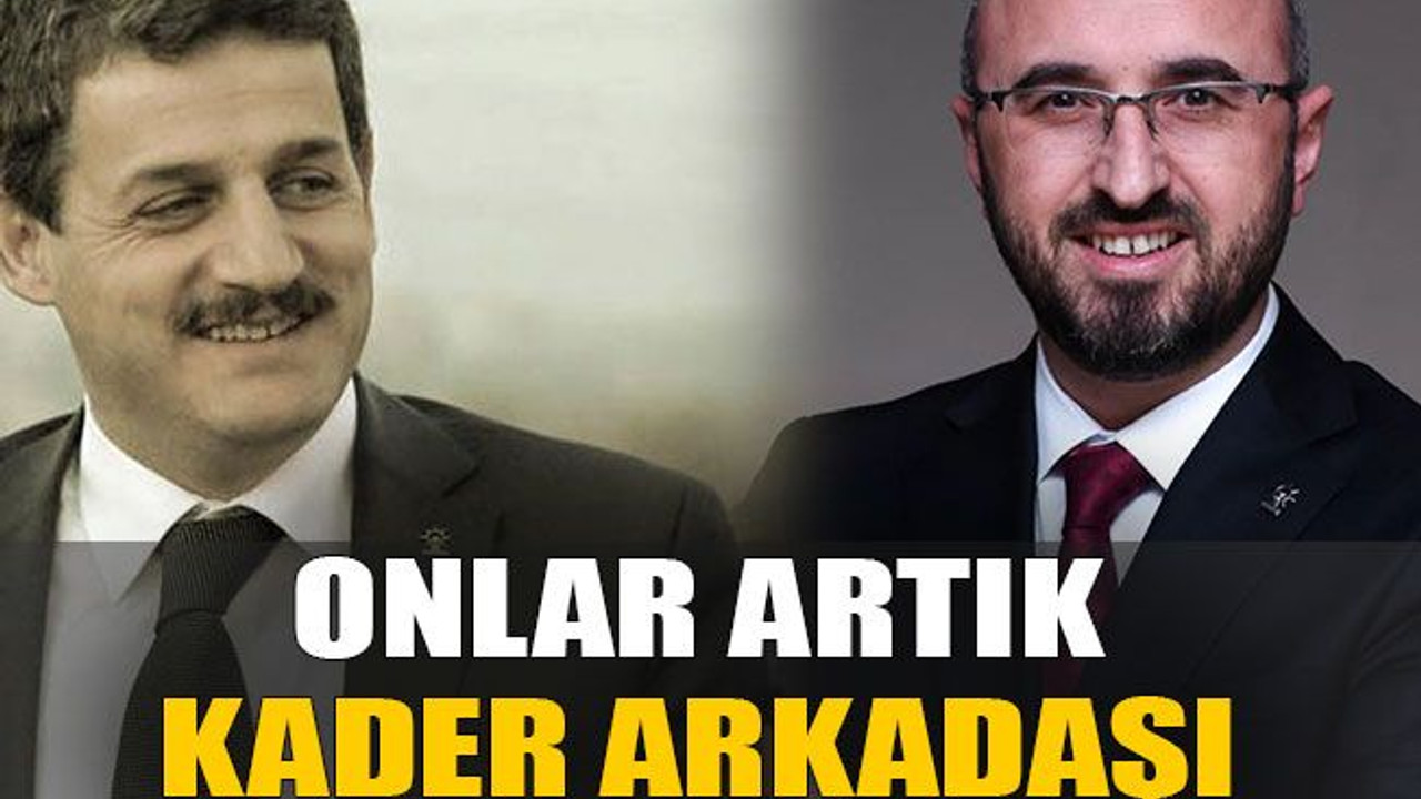 Onlar artık kader arkadaşı