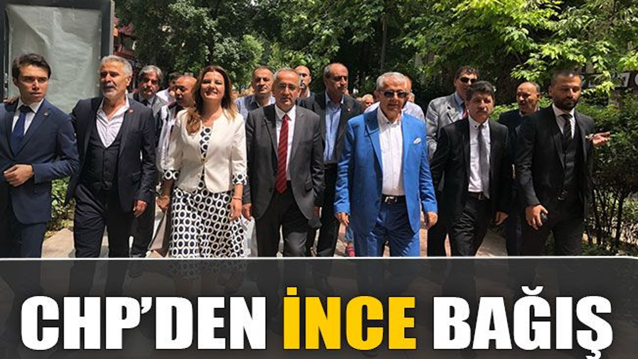 CHP’den İnce bağış
